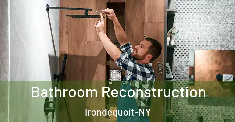 inner Bathroom imggen Bathroom Reconstruction Irondequoit-NY