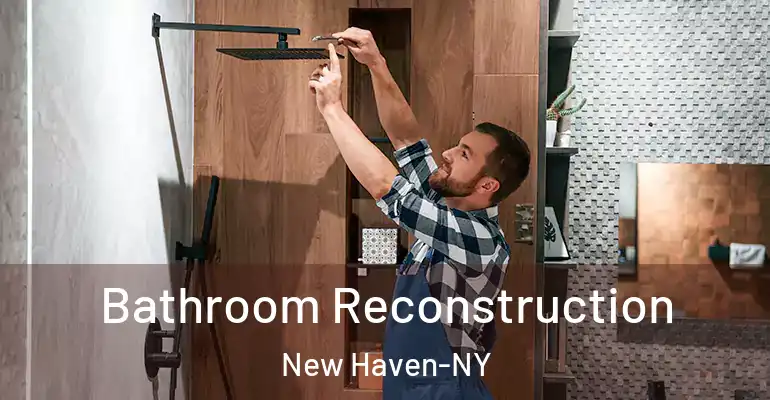 inner Bathroom imggen Bathroom Reconstruction New Haven-NY
