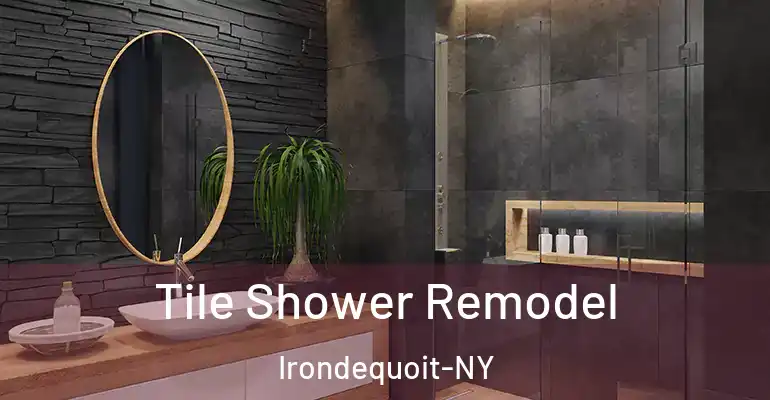 inner Bathroom imggen Tile Shower Remodel Irondequoit-NY