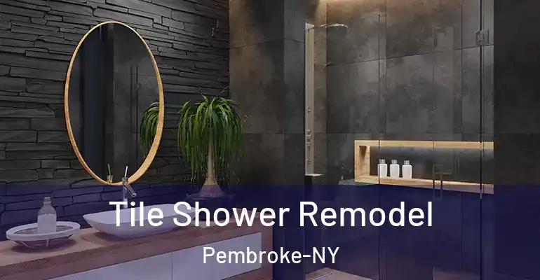 inner Bathroom imggen Tile Shower Remodel Pembroke-NY