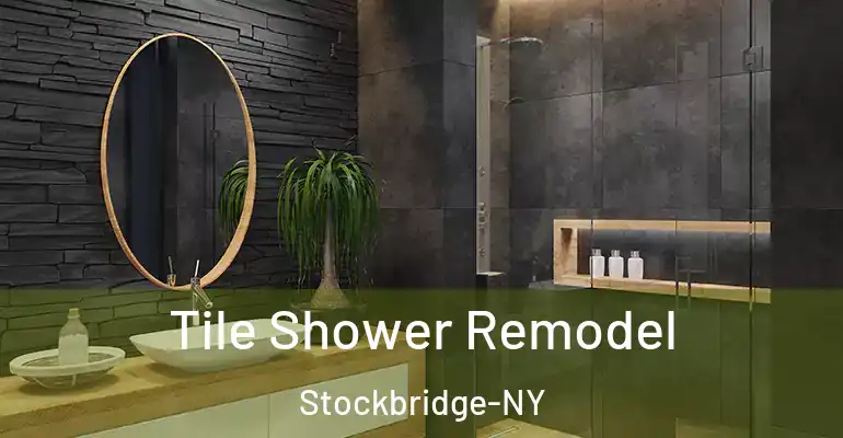 inner Bathroom imggen Tile Shower Remodel Stockbridge-NY